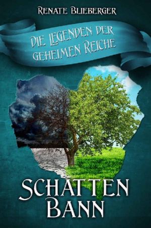 [Legenden der geheimen Reiche 04] • Schattenbann